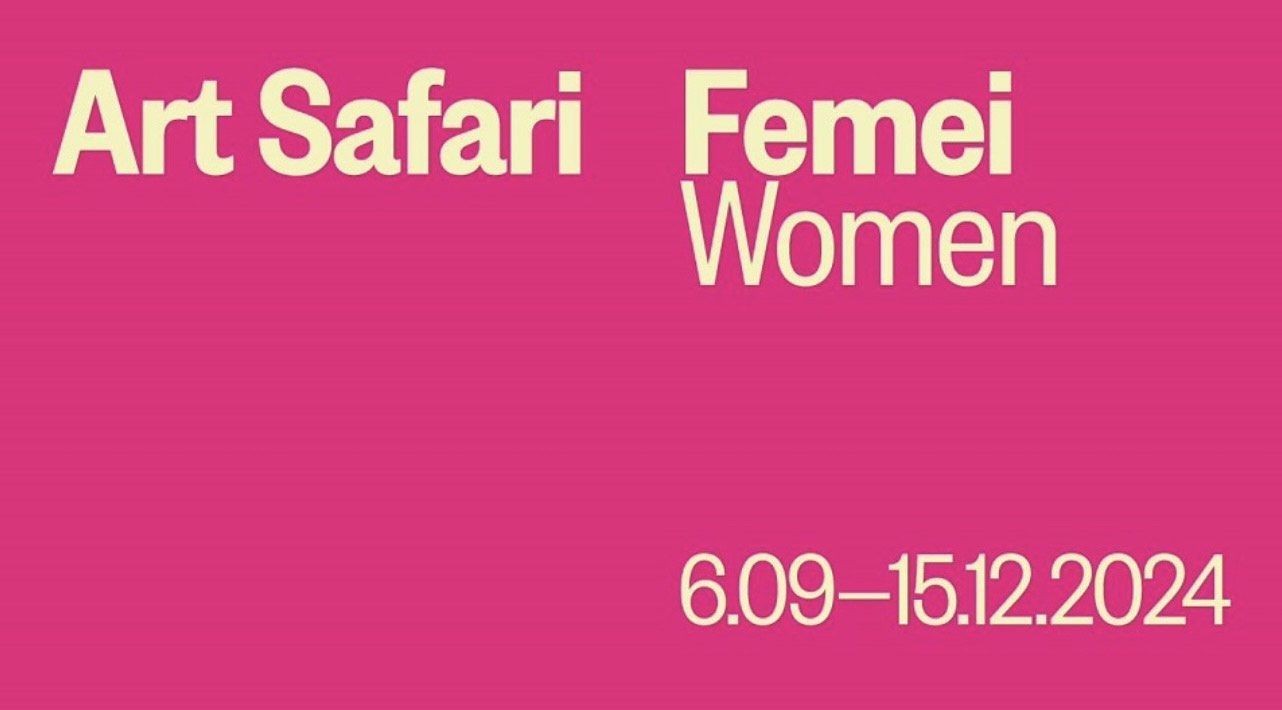 Art Safari Women Edition, Bucharest, 2024